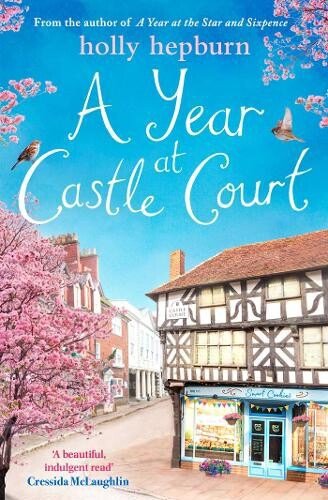 Book cover A Year at Castle Court by Holly Hepburn