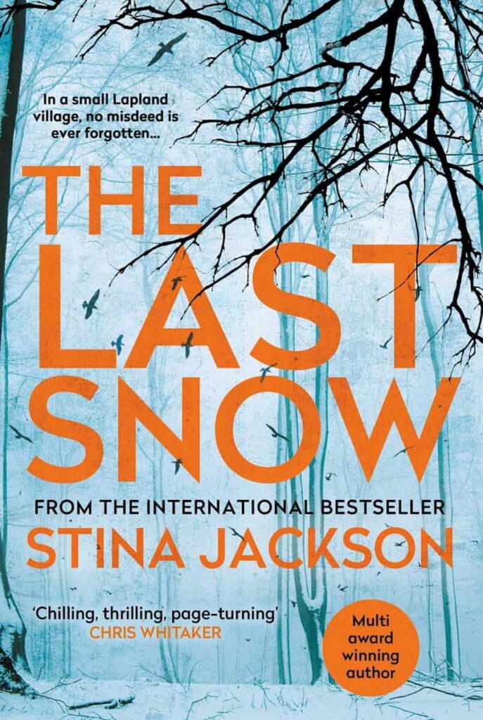 book cover for The Last Snow by Stina Jackson
