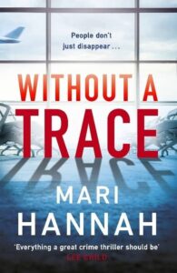 Book cover for Without A Trace by Mari Hannah