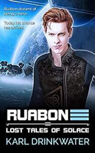 Young white male facing the reader and in the background, blue sky with a blue planet and rocks on the book cover for Ruabon by Karl Drinkwater