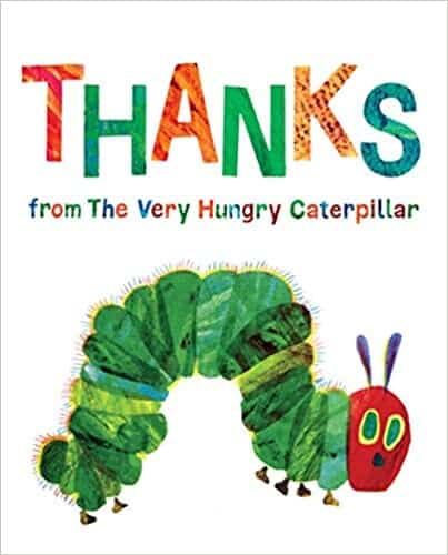 book cover for Thanks from the Very Hungry Caterpillar by Eric Carle