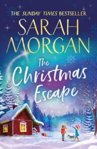 book cover for The Christmas Escape by Sarah Morgan