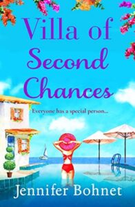 Book cover for Villa of Second Chances by Jennifer Bohnet. A villa is partially shown on the left of the cover. A white woman in red bikini and hat stands in an infinity pool facing towards mountains