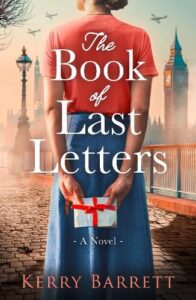 Book cover for The Book of Last Letters by Kerry Barrett. A woman faces away with her hands behing her back holding a bundle tied in red ribbon