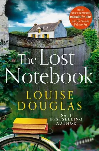book cover for The Lost Notebook by Louise Douglas.  A view from a garden towards a house and the sea.  In the garden is the back wheel of a bicycle with 3 notebooks 