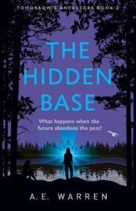 book cover for The Hidden Base by A E Warren. A lake with silhouettes on this side of the lake and a light emanating from the opposite side of the bank