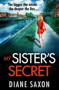book cover for My Sister's Secret by Diane Saxon. A woman in a red dress and pumps is running along a canal path