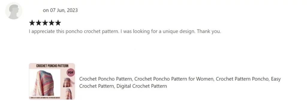 5 star Testimonial for the Cotton Candy Poncho "I appreciate this poncho crochet pattern. I was looking for a unique design. Thank you