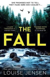 book cover for The Fall by Louise Jensen. Rapids tumbling over rocks with pine trees and a couple of birds flying in the background