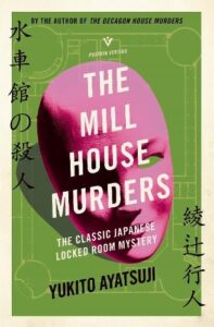 book cover for The Mill House Murders by Yukito Ayatsuji. A pink mask with a green background
