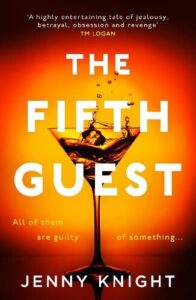book cover for The Fifth Guest by Jenny Knight. An orange (sunset colours!) background with a cocktail glass centred