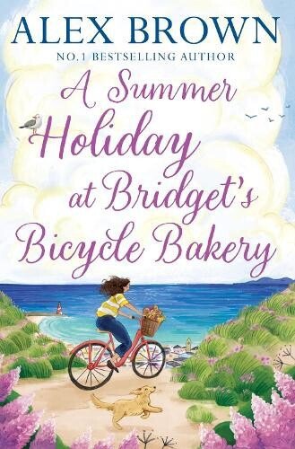 book cover for A Summer Holiday at Bridget's Bicycle Bakery by Alex Brown