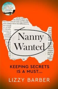 book cover for Nanny Wanted by Lizzy Barber. On orange background with a torn piece of newspaper with Nanny Wanted circled in black