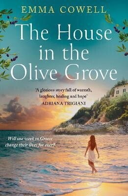 book cover for The House in the Olive Grove by Emma Cowell