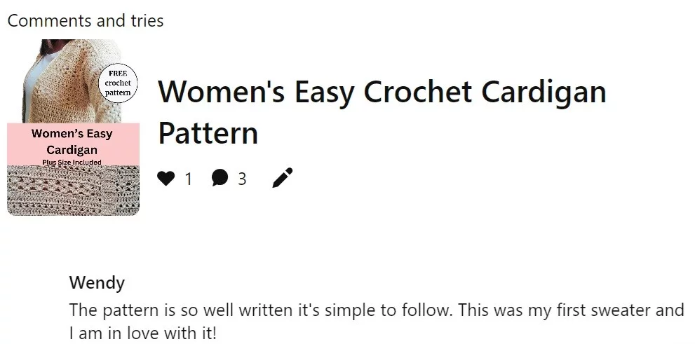 Engagement on Pinterest for the Selene cardigan.  Testimonial reads: The pattern is so well written it's simple to follow. This was my first sweater and I am in love with it!
