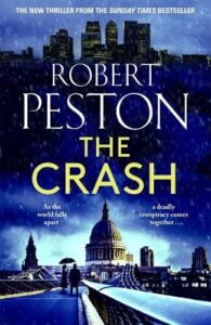 book cover for The Crash by Robert Peston. Scenes show landscape from London, one in darkness, the other in the light