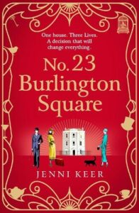 book cover for No. 23 Burlington Square by Jenni Keer. A house in the background with the three intended new residents in the foreground
