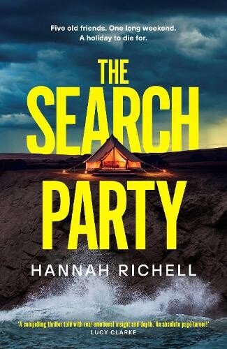 book cover for The Search Party by Hannah Richell.  A tent with lights is in the background with waves crashing in the foreground