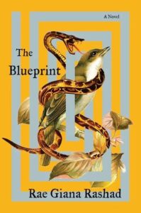 book cover for The Blueprint by Rae Giana Rashad. A snake is wrapped around a bird and is just about to strike