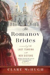 Book cover for The Romanov Brides by Clare McHugh. Partial view of two women from the back with a Russian building in the background