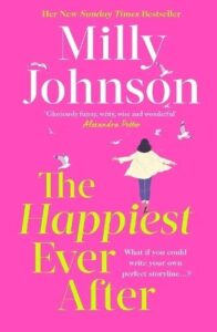 book cover for The Happiest Ever After by Milly Johnson. A dark haired woman is walking away with seagulls flying around her