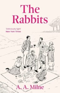 book cover for The Rabbits by A A Milne. Three couples are having a picnic, dressed in pre World War 1 attire