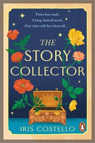Book cover for The Story Collector by Iris Costello.  A deep blue background and yellow border has an open wooden box with flowers growing out of it in the centre of the cover