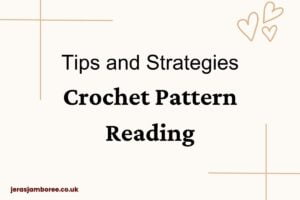 Holding image for this article. Text reads: Tips and Strategies Crochet Pattern Reading
