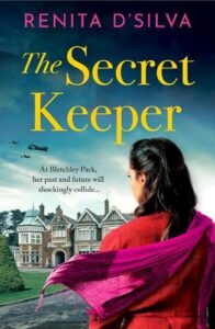 Book cover for The Secret Keeper by Renita D'Silva. A woman is walking towards Bletchley Park. Her scarf is blowing off her shoulder