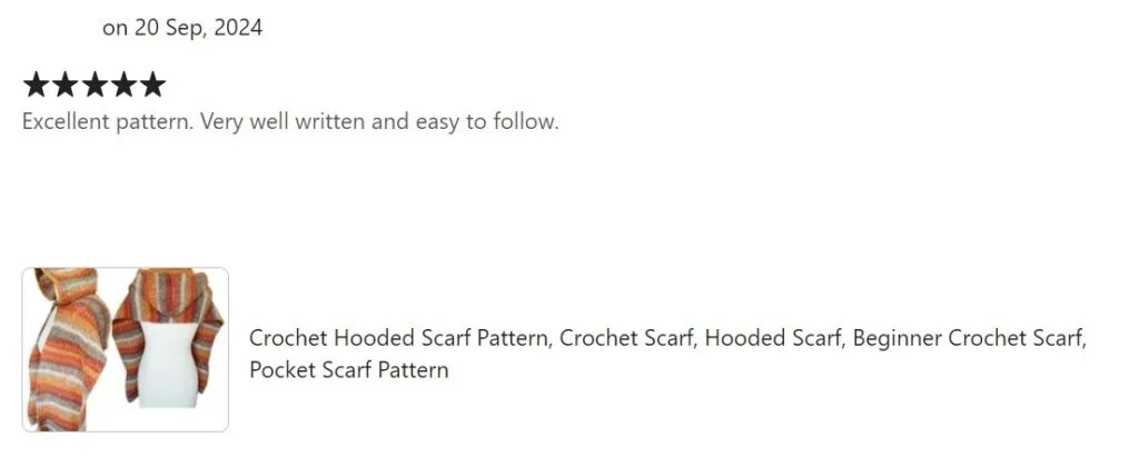 5 star review from Etsy customer for hooded scarf pattern. Text reads "Excellent pattern. Very well written and easy to follow."