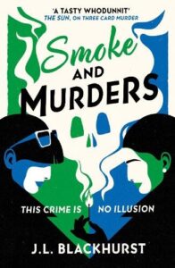Book cover for Smoke and Murders by J L Blackhurst. Vector - a woman either side of the cover with smoke billowing between them with the suggestion of a skull in the smoke