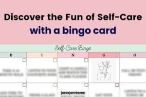 Screenshot of a self care bingo card with the text 'Discover the fun of self-care with a bingo card'
