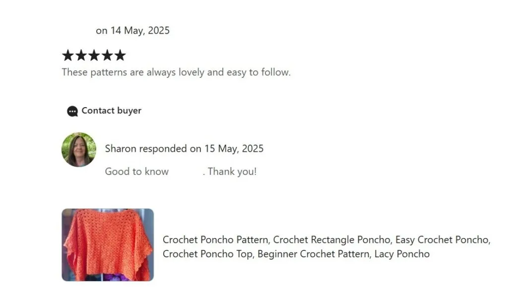 A five-star Etsy review dated May 14, 2025, praising crochet patterns as "always lovely and easy to follow." Below, seller Sharon responds on May 15, 2025, saying, "Good to know. Thank you!" A photo shows a burnt orange crochet poncho with a lacy texture hanging on a hanger. Product listing text reads: "Crochet Poncho Pattern, Crochet Rectangle Poncho, Easy Crochet Poncho, Crochet Poncho Top, Beginner Crochet Pattern, Lacy Poncho."