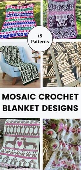 Pinterest collage featuring six mosaic crochet blanket designs, including geometric, floral, dog-themed, bookcase, and fairy patterns, with text reading “Mosaic Crochet Blanket Designs – 18 Patterns.”