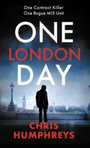 Book cover of One London Day by Chris Humphreys, showing a silhouetted man standing on a riverside walkway with London landmarks, including Big Ben, in the background. The title appears in bold white and red text against a dark, moody cityscape.