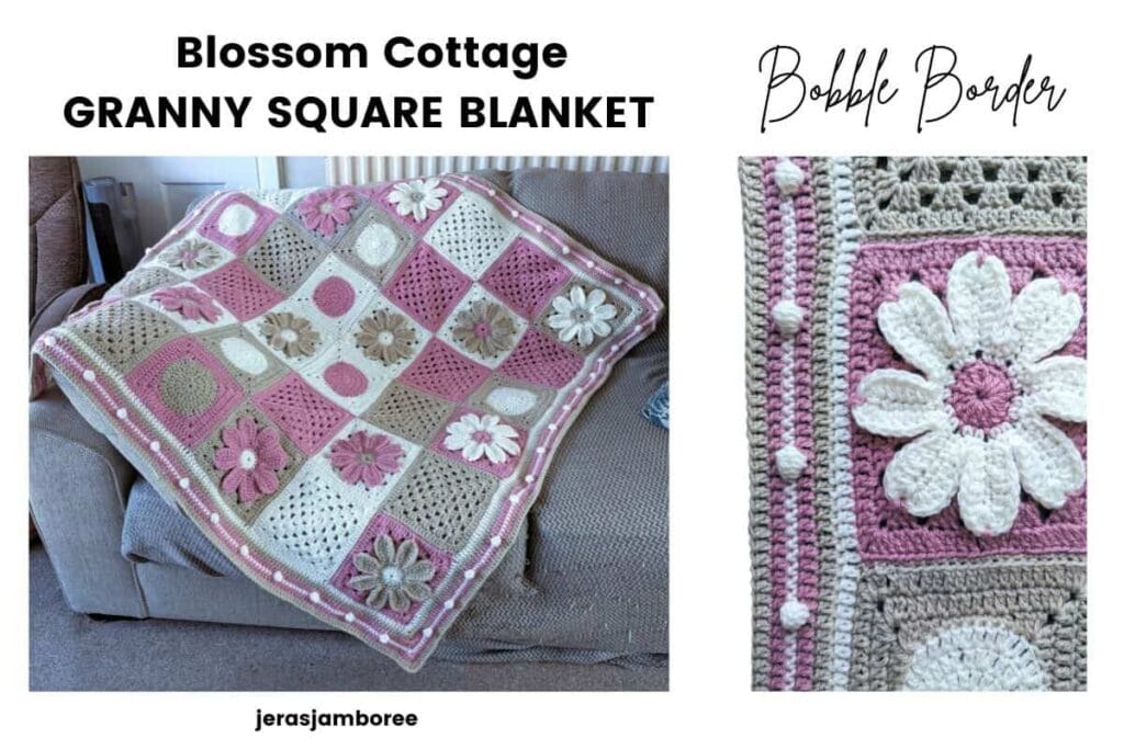 A modern granny square blanket in soft pink cream and beige tones is draped over a grey sofa showing floral and textured squares joined together. Text on the image reads "Blossom Cottage GRANNY SQUARE BLANKET" and "Bobble Border" with a close up panel highlighting a border for a granny square blanket with raised bobble edging and a crocheted flower square. This visual supports how to make a granny square blanket with decorative borders and floral motifs.