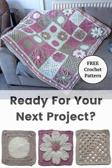 Pink cream and beige granny square blanket with crochet flower motifs draped over a sofa showing a soft retro throw style. Close view of the squares including crochet flower motifs and textured patterns. Text on image reads "FREE Crochet Pattern" and "Ready For Your Next Project?" highlighting a free easy crochet granny square blanket idea.